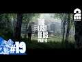 #19【TPS】兄者の「THE LAST OF US PART II 」【2BRO.】