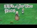 BACK TO THE MEADOW: Let's Play Final Fantasy 4: The After Years Part 2