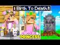 BIRTH to DEATH of a Minecraft PRINCESS!