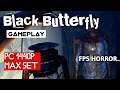 Black Butterfly Gameplay 1440p FPS HORROR Test PC Indonesia