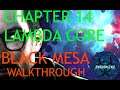 Black Mesa Definitive Edition Walkthrough: Chapter 14 - Lambda Core