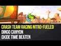 Crash Team Racing Nitro-Fueled - Dingo Canyon Oxide Time Beaten