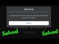 Fix roblox join error you do not have permission to join this experience error code 524