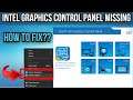 ➢Intel HD Graphics Control Panel Missing | Intel Graphics Missing From Desktop Right Click | Latest