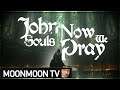 John Souls: Now We Pray