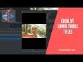 How to Create Lower Thirds Titles (Animated Lower Thirds) | Kdenlive Tutorial Geekoutdoors.com EP995