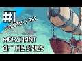 Merchant Of The Skies (Full Release) - A New Mercantile Adventure - Part 1