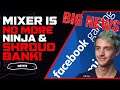 MIXER Shutsdown and sells to Facebook Gaming. Ninja and Shroud PROFIT | Ginger News