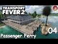 Passenger Ferry - Transport Fever 2 2020 (TPF2) Gameplay - Ep 04