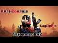 Rust Console | Lagfights | Streamcut 2 | Ps4