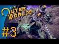 The Outer Worlds Part 3 - Deserters!