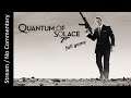 007: Quantum of Solace playthrough stream