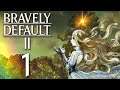 Bravely Default 2 #1: La Bendición del Cristal del Viento #BravelyDefault2