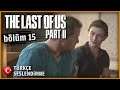 BU BİR TÜR ŞAKA MI? | The Last of Us Part II TÜRKÇE SESLENDİRME [BÖLÜM 15]