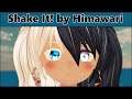 Byakko, Sorias & ChaoticJS - Shake It! by Himawari | (VRC-MMD)