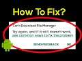 Fix Can't Download File Manager App Error On Google Play Store Problem 100% Solved