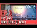 Let's Play Dead Cells (0 Cell) - Episode 3 // The Concierge