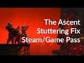 The Ascent Stuttering Fix for Steam and Xbox Game Pass