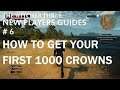 The Witcher 3 , New Players Guides # 6 , How To Make Your First 1000 Crowns .