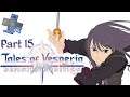 Tied by Fate (part 15) | Tales of Vesperia Definitive Edition playthrough - Now What?