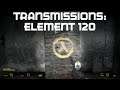 Transmissions: Element 120 | GRAVITY DEFYING HALF-LIFE 2 MOD 60FPS GAMEPLAY |