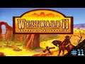 Westward 2 Heroes of the Frontier - Gameplay #11 The struggle in Tornado valley...
