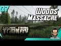 Woods Massacre - Episode 7 - Escape From Tarkov Full Playthrough Series