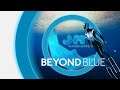 Beyond Blue [Walkthrough] [Atoll - Sunset]