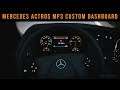 Custom Dashboard for SCS Mercedes Actros MP3 | Euro Truck Simulator 2 Mod