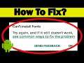 Fix Can't Install Fonts App Error On Google Play Store in Android & Ios