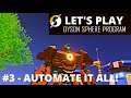 GET A FULLY AUTOMATED MALL | Dyson Sphere Program | Let's Play Walkthrough/Tutorial | #3