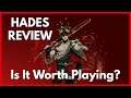 Hades Review - Is it Worth Playing?