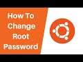 How To Change Root Password In Ubuntu Linux Using Command Line (Terminal)
