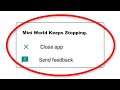 How To Fix Mini World Keeps Stopping Error Android & Ios - Fix Mini World App Not Open Problem