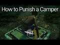 How to Punish a Camper | Dead By Daylight Survive With Friends (Pig)
