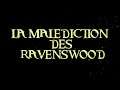 LA MALÉDICTION DES RAVENSWOOD EP1 - ARTHUR