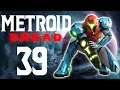 Lettuce play Metroid Dread part 39