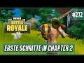 Meine ersten Schritte in Chapter 2 | Fortnite Battle Royale #272