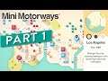Mini Motorways Gameplay Guide Part 1 - Tutorial + Los Angeles