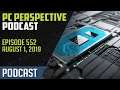 PC Perspective Podcast #552 - Tempered Glass Cases, Ice Lake SKUs
