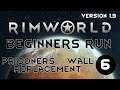 WALLS & PRISONS - 06 - Rimworld 1.3 TUTORIAL GUIDE GAMEPLAY