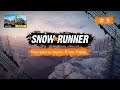 SnowRunner • Закрываем карту "Блэк-Ривер" (Часть 2) •