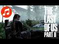 Study & Chill Mix 🎵 Relaxing THE LAST OF US Part II Ambient Music