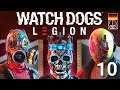 Watch Dogs: Legion - 10 - Fall on My Enemies [GER Let's Play]