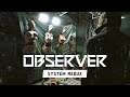 ХОРРОР В СТИЛЕ CYBERPUNK 2077! Первый взгляд на Observer System Redux!