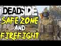 DEADSIDE - WE Found The Safe Zone And Enemies!