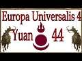 Europa Universalis 4 Patch 1.29 Yuan 44 (Deutsch / Let's Play)