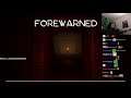 Forsen plays Forewarned with Stream Snipers (with Chat)