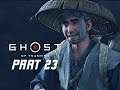 GHOST OF TSUSHIMA Walkthrough Gameplay Part 23 (PS4 PRO 4K)