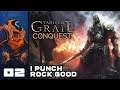 I Punch Rock Good - Tainted Grail: Conquest [Full Release] - Part 2